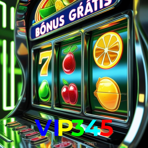 VIP345:Sinta a emoção de ganhar no cassino online! Aposte e vença!